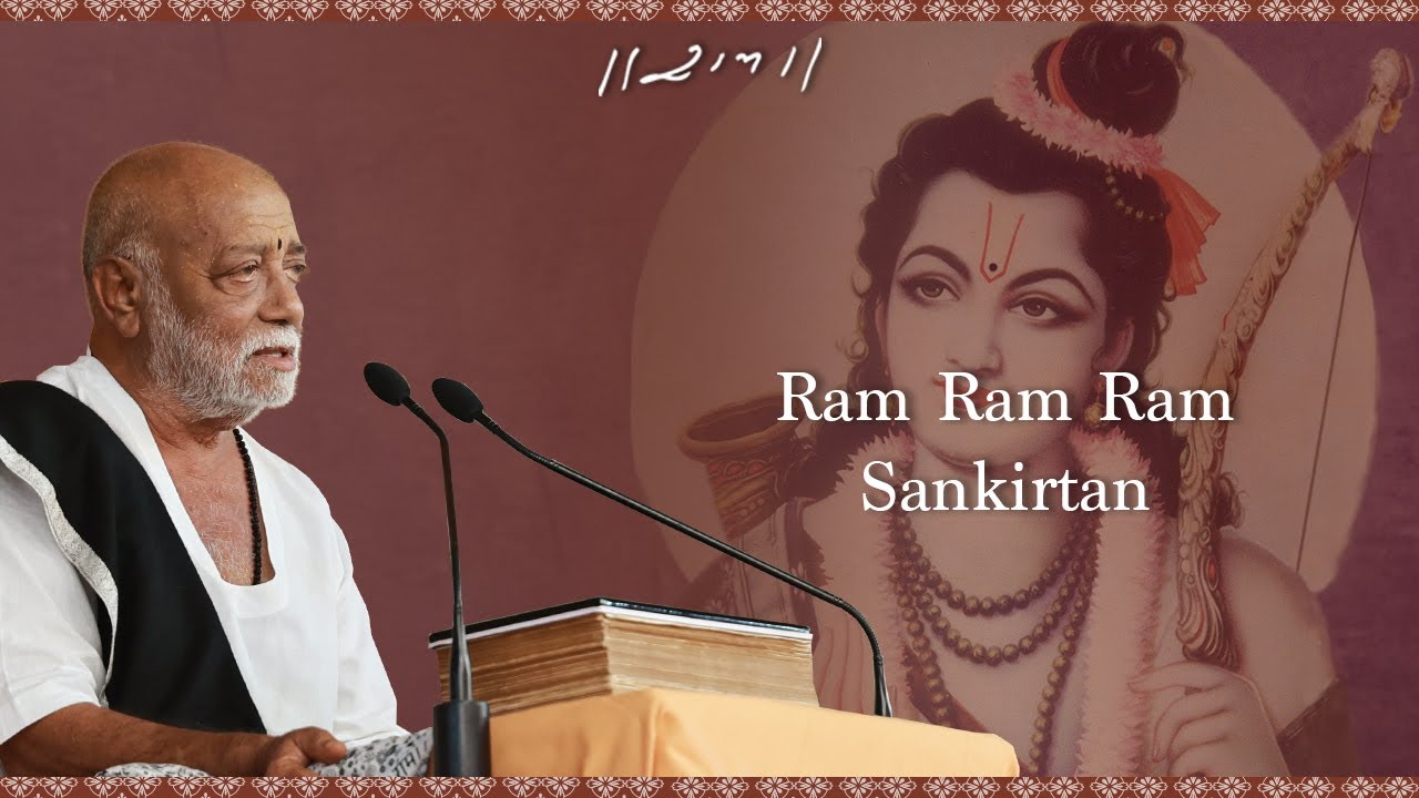 Ram Ram Ram | Sankirtan | Morari Bapu