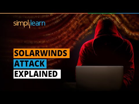 SolarWinds Attack Explained | What Is SolarWinds Attack | Cyber Security | Simplilearn