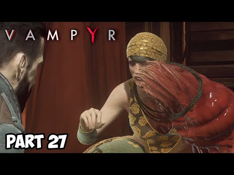 Vampyr Walkthrough Gameplay Part 27 - Doris Fletcher Boss Fight (With Commentary)