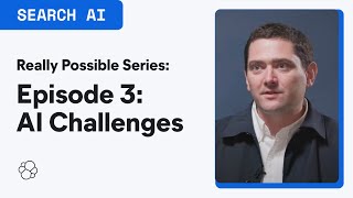 What are the main challenges to implementing AI? | Really Possible Series