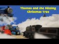 Thomas And The Missing Christmas Tree CGI WR Adaption