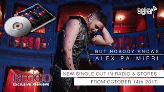 Alex Palmieri  - But Nobody Knows - AUDIO PREVIEW