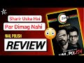 Nail Polish Zee5 Movie Review RushTv