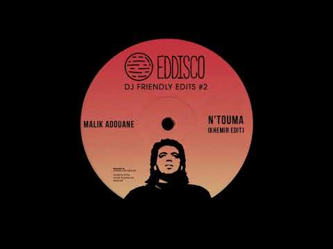 Malik Adouane - N'Touma (Khemir Edit)