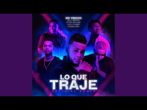 Lo Que Traje Remix