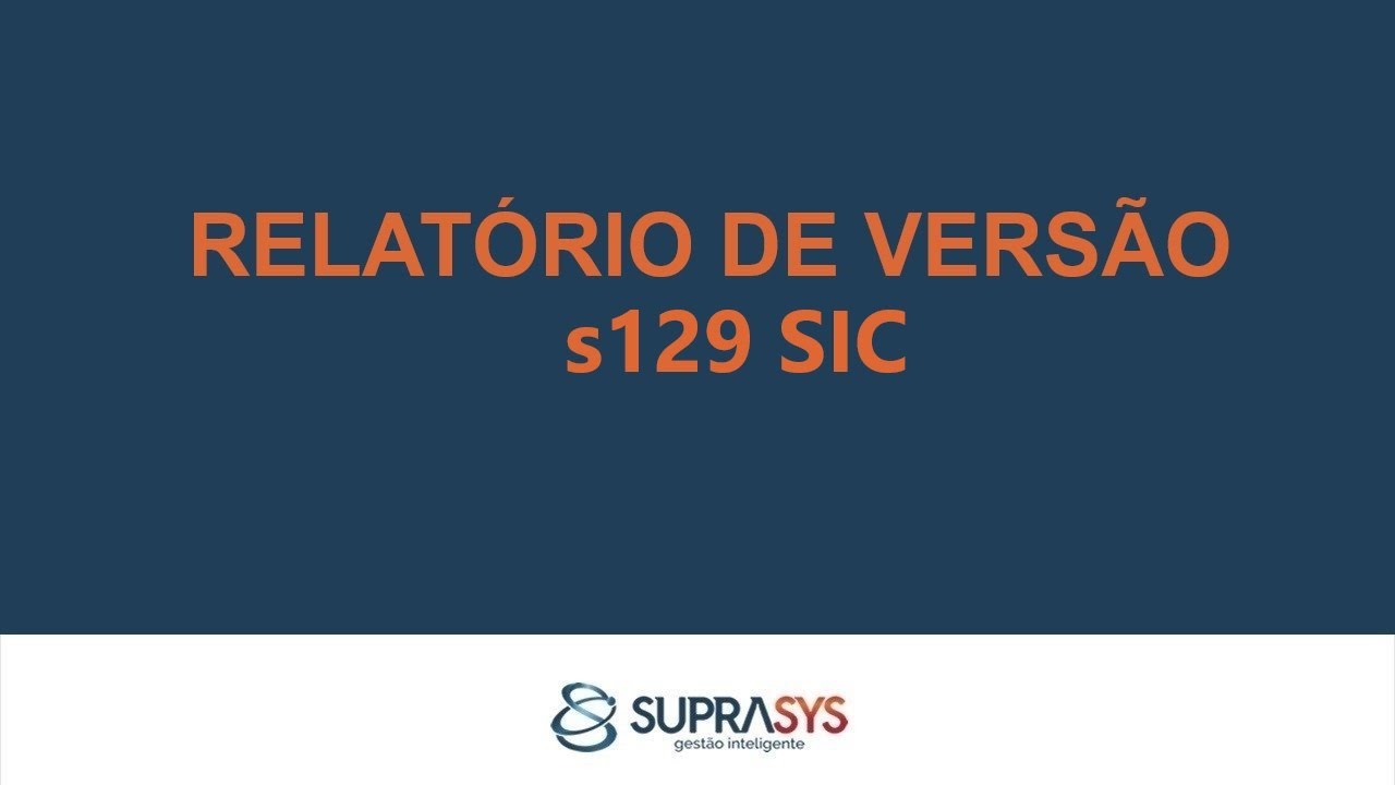 Relatório de Versão SIC - s129