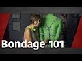 Bondage 101