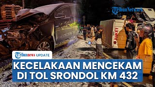 Kecelakaan Karambol di Ruas Tol Srondol KM 432 Semarang, Lalu Lintas Macet Total Pengemudi Terdampak