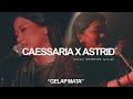 Download Lagu Caessaria x Astrid “Gelap Mata” Hidden Live Session - without Interview Version Mp3 Free