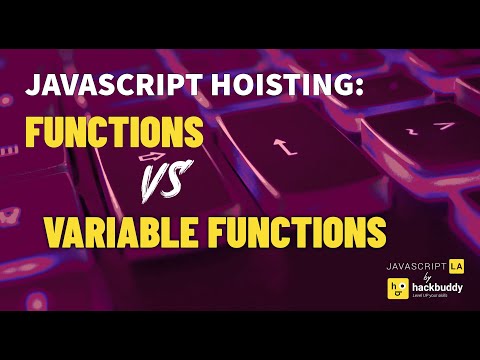 Javascript Hoisting Functions Vs Variable Functions