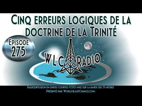 Cinq erreurs logiques de la doctrine de la Trinité