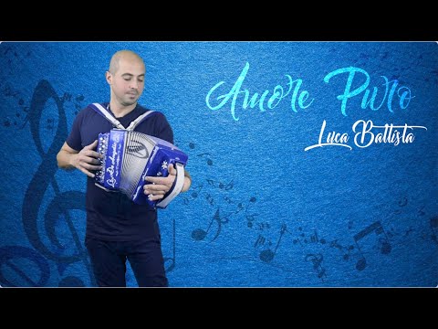 AMORE PURO - Luca Battista (organetto)