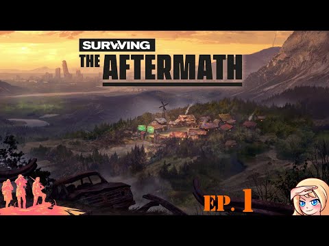 Surviving the Aftermath - Episode 1