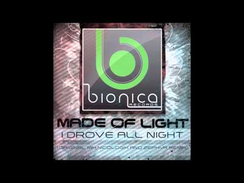 Made of Light - I Drove All Night ( Original Mix )