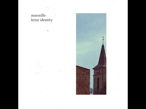 Krize Identity - Krize Identity - Marseille (official full album)