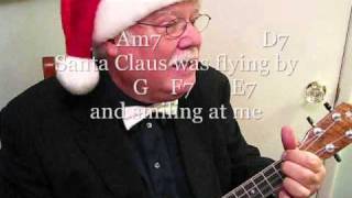 IT MUST HAVE BEEN OL SANTA CLAUS - UKULELE TUTORIAL / LESSON by UKULELE MIKE