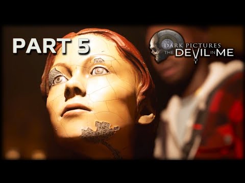 This Game is SO Creepy - The Devil in Me (The Dark Pictures Anthology) PART 5