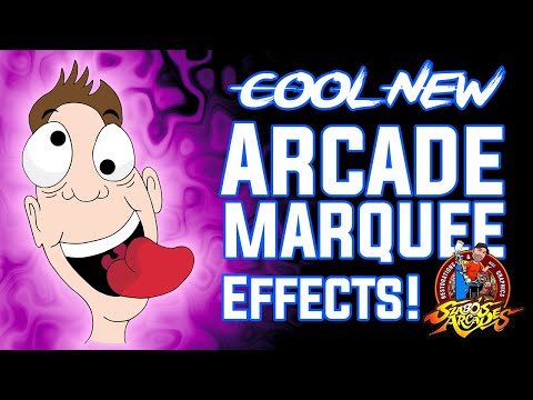 Cool New Arcade Marquee Effects