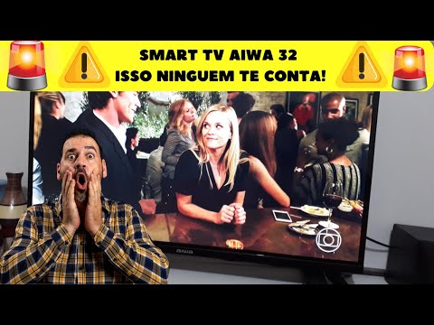 Smart TV Aiwa 32  Veja Isso ou se Arrependa!