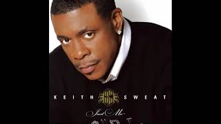 Keith Sweat - Love You Better (feat. Keyshia Cole)