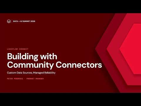 Watch: Building With Community Connectors: Custom Data Sources, Managed Reliability