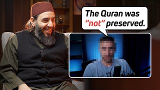 Shaykh casually DEBUNKS denier of Quran Preservati