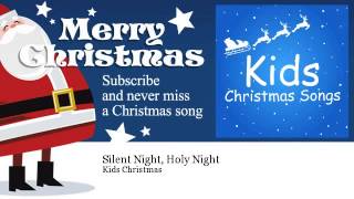 Kids Christmas - Silent Night, Holy Night