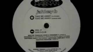 Jahkey B - Take Me Away (Garage Mix)