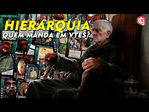 Como funciona a Hierarquia em VTES | Vampire the Eternal Struggle