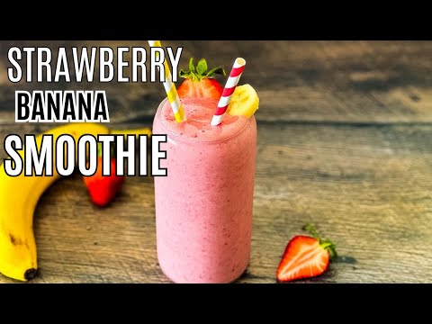 Strawberry Banana Smoothie Recipe | 4 Ingredients, No Sugar, Ready in 5 Minutes!