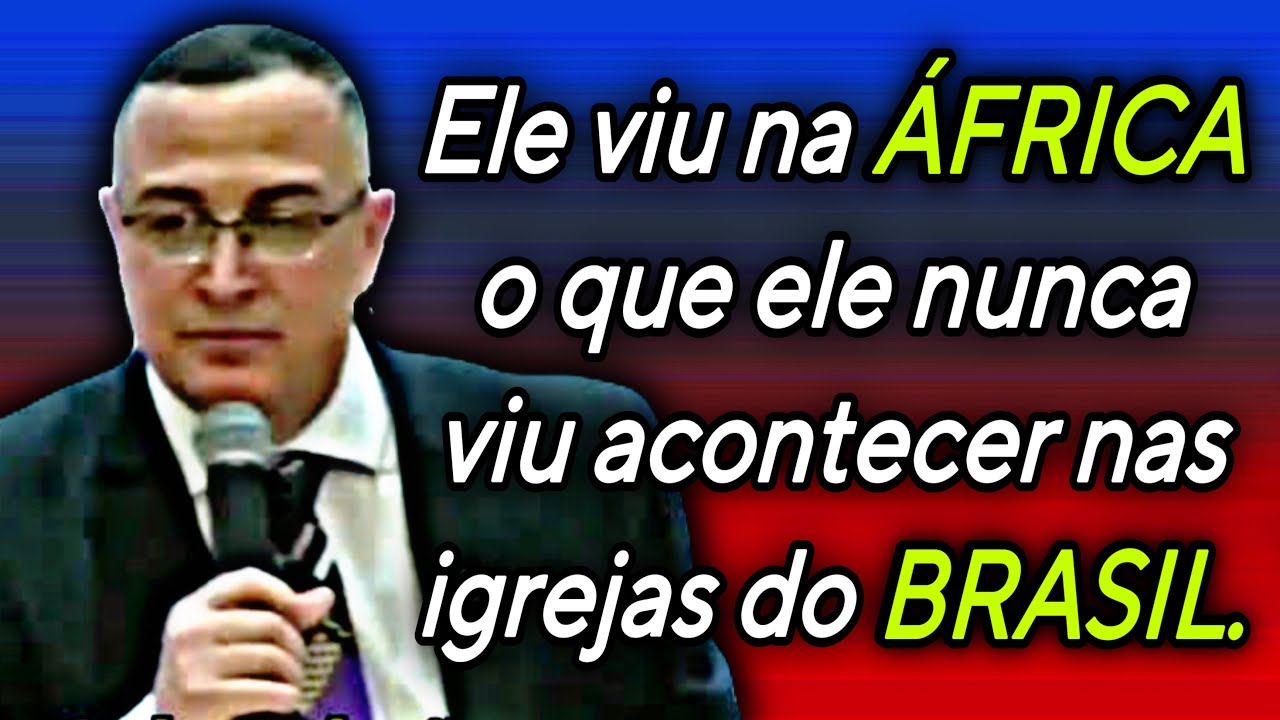 Pastor Alex Gonçalves viu acontecer na África, o que ele nunca viu acontecer nas igrejas do Brasil.