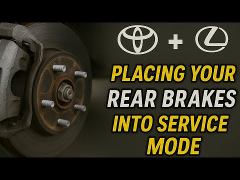 How to place your rear brakes into service mode in your Toyota with electronic parking brakes!