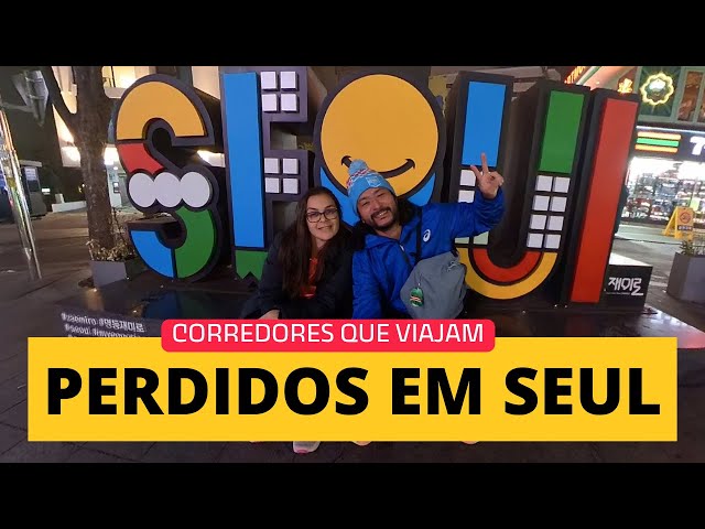 Seul nos conquistou de cara | Coreia do Sul