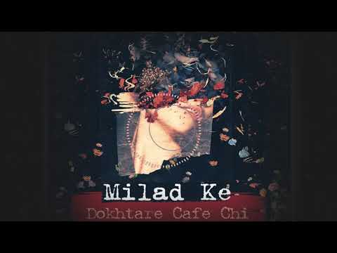 Dokhtare Cafe Chi by Milad Katwo (Milad Ke)