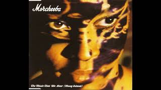 Morcheeba - The Music That We Hear (Moog Island) (Omni Trio Mix)