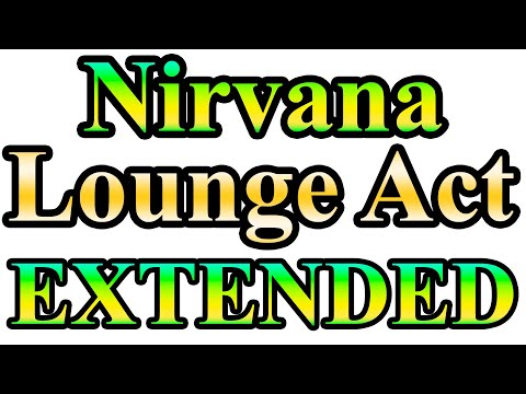 Nirvana - Lounge Act 10 Hours Extended