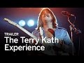 THE TERRY KATH EXPERIENCE Trailer | Festival 2016