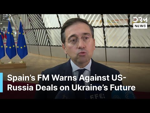 “Nothing Can Be Done Behind Ukraine’s Back”: Spain's FM Slams Secret Peace Talks in Brussels | AC1B