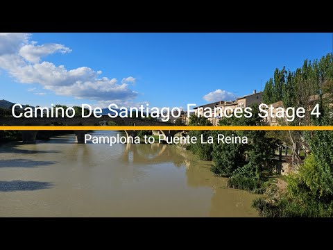 Stage 4 Pamplona to Puente La Reina - Camino De Santiago Francés - Time Lapse of My First Camino
