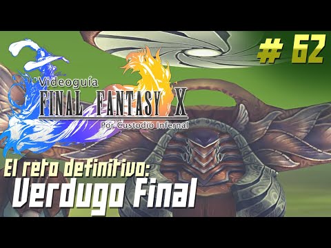 Guía Final Fantasy X | Parte 62: Verdugo Final