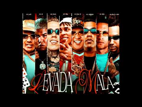 LEVADA MALA   MC Kadu, MC Daniel, MC Ryan SP, MC Luuky, MC GP, MC Cebezinho e MC RN do Capão, Oreia