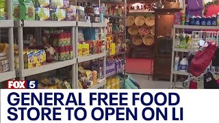 Totally free general store to open on Long Island