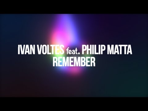 【Progressive House】 Ivan Voltes feat. Philip Matta - Remember