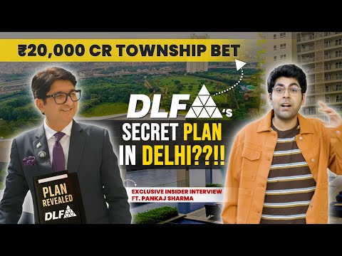 DLF Returns to Delhi with a ₹20,000 Cr Mega Plan | Insider Interview | Ft. Pankaj Sharma
