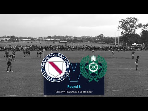 GPS Rugby R8 2018: Brisbane State High School v Brisbane Boys' College
