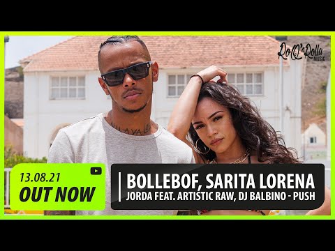 Bollebof x Sarita Lorena x Jorda - Push (feat. Artistic Raw & DJ Balbino)