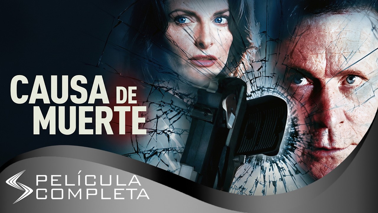 Causa de Muerte (2001) · Películas En Español