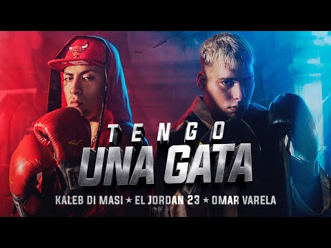 Kaleb Di Masi ❌ El Jordan 23 ❌ Omar Varela - Tengo Una Gata (Video Oficial)