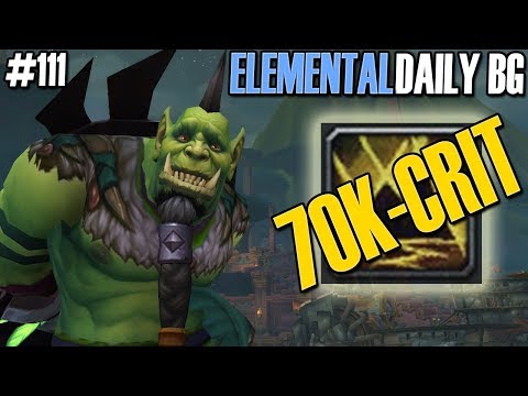 💪 BIGGEST ELE CRIT IN BFA - ilvl 334 ELEMENTAL SHAMAN PvP - DAILY BG 111 [WoW BFA]