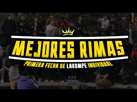 MEJORES RIMAS // PRIMERA FECHA LAKOMPE